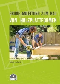 Anleitung für den Bau von Holzplattformen 