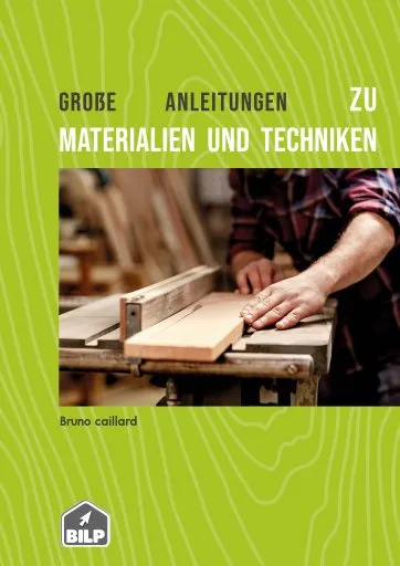 Die Anleitung zu Materialien und Techniken für den Holzbau